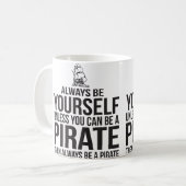 Mug Soyez toujours vous-même à moins que vous puissiez (Devant gauche)