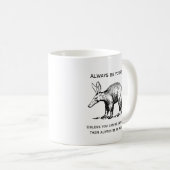 Mug Soyez toujours vous-même ou un Aardvark Funny (Devant droit)