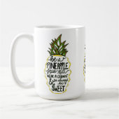 Mug Soyez un ananas (Gauche)