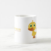 Mug Soyez un canard (Centre)