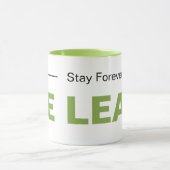 Mug Soyez Un Leap Séjour Pour Jamais Jeune Simple Typo (Centre)