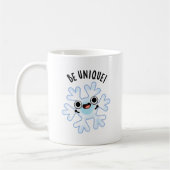 Mug Soyez unique Funny Snowflake Pun (Gauche)