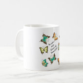 Mug Soyez Vos Propres Beaux Papillons (Devant gauche)