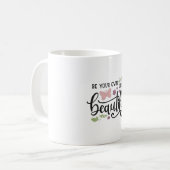 Mug Soyez votre propre espèce de belle (Devant gauche)