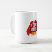 Mug Soyez votre propre héros (Devant gauche)