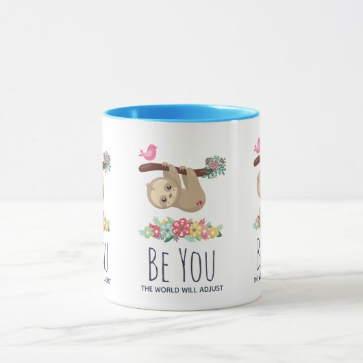 Mug Soyez Vous, Le Monde Aidera Drôle À Dire Sloth (Centre)