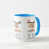 Mug Soyez Vous, Le Monde Aidera Drôle À Dire Sloth (Devant droit)