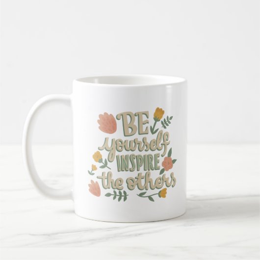 Mug soyez vous-même inspirez les autres (Gauche)