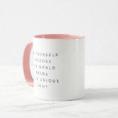 Mug Soyez Vous-Même Lumière Unique Dire Fonte Grise De (Devant gauche)