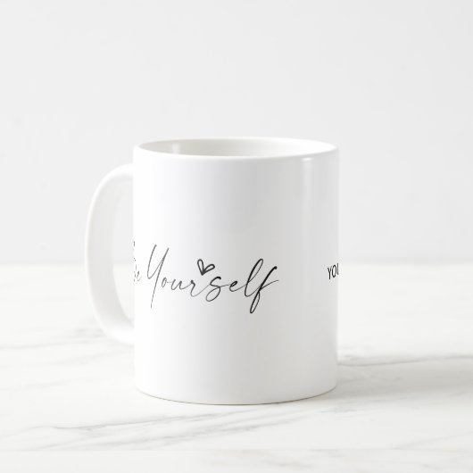 Mug Soyez vous-même, Moderne Typographie Simple (Devant gauche)