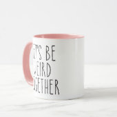 Mug Soyons bizarres ensemble | BESTIES Photo et texte (Devant gauche)