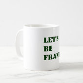 MUG SOYONS FRANK (Devant gauche)