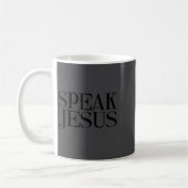 Mug Speak Jesus Name Above All Names Insrational Chris (Gauche)