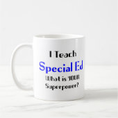 Mug special ed teach (Gauche)