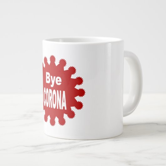 Mug Specialty Jumbo blanche Design Bye CORONA (Devant droit)