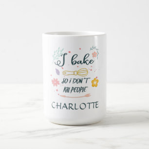 Mug Spécifique au client, je fais cuire, donc je ne t