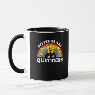Mug Spitters Sont Des Quitters Inappropriés Edgy Adult