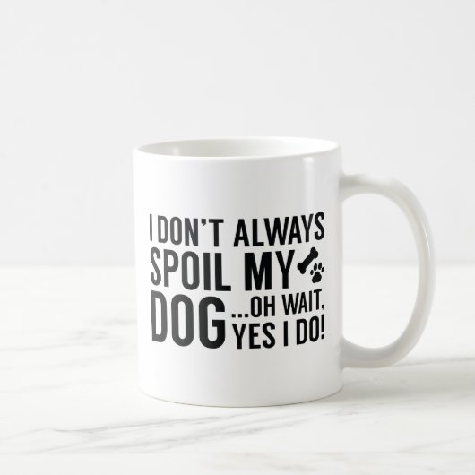 Mug Spoil Mon Chien (Droite)