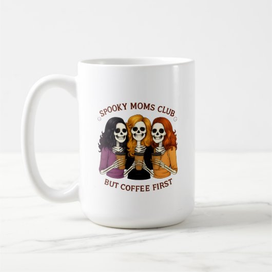 Mug Spooky Moms Club But Coffee First Quote (Gauche)