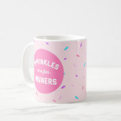 Mug Sprinkles sont pour la citation drôle de gagnants (Devant gauche)