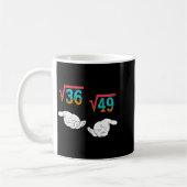 Mug Square Root 36 49 Meme 67 Ice Cream Drip Math Teac (Gauche)