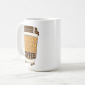 Mug Squat Bench Deadlift and Coffee (Devant gauche)