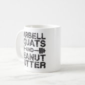 Mug Squats et beurre d'arachide - Motivation de la con (Devant gauche)