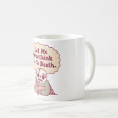 Mug Squelette Avec Cobwebs Laissez-Moi Réfléchir À Cel (Devant droit)