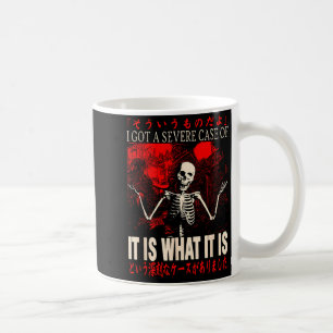 Mug Squelette j'ai eu un cas grave c'est ce que c'est