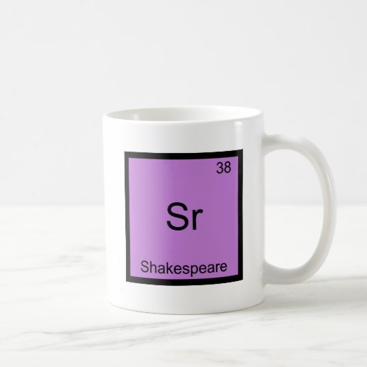 Mug Sr - Shakespeare Chimie Élément Symbole drôle (Droite)