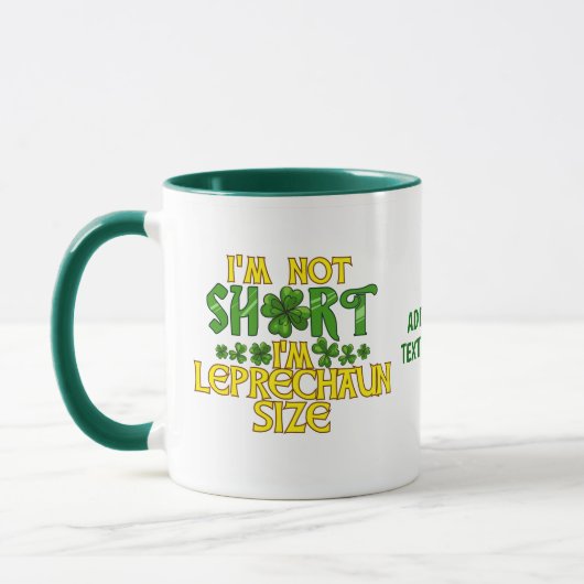 Mug St Patrick Je ne suis pas Petit Je suis de la Tail (Gauche)