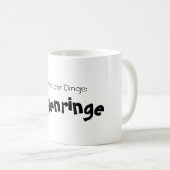 Mug Stand der Dinge : Augenringe! (Devant droit)