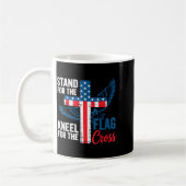Mug Stand For The Flag, Kneel For The Cross Patriotic (Gauche)