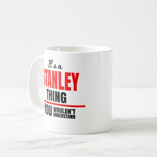 Mug Stanley, ce que tu ne comprendrais pas (Devant gauche)