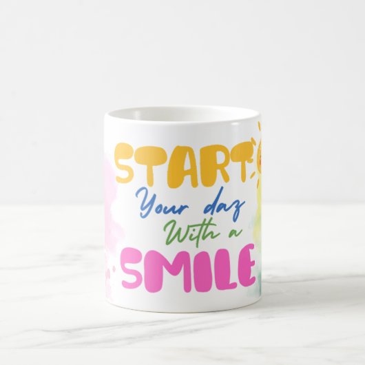 Mug Start Your Day with a Smile – Cute  (Centre)