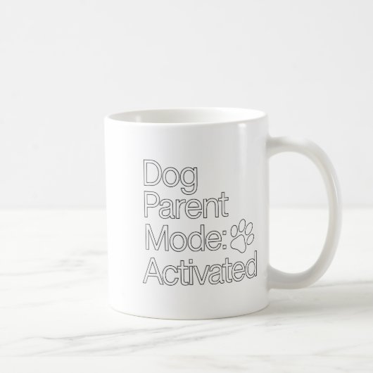 Mug Stay At Home Dog Parent _ Dog Parent Mode Activate (Droite)