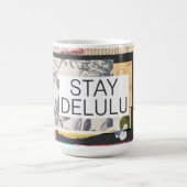 Mug Stay Delulu (Centre)