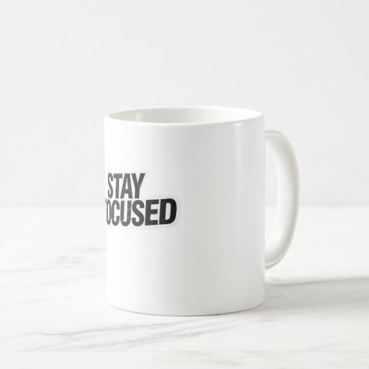 Mug Stay Focused Minimal Typography Sweatshirt (Devant droit)