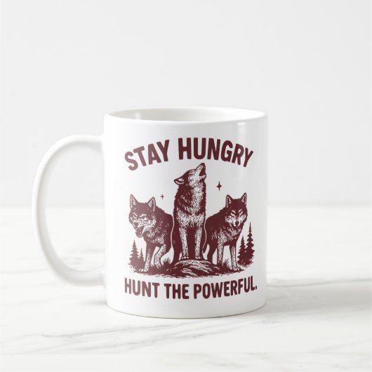 Mug Stay Hungry Hunt the Powerful - Motivational (Gauche)