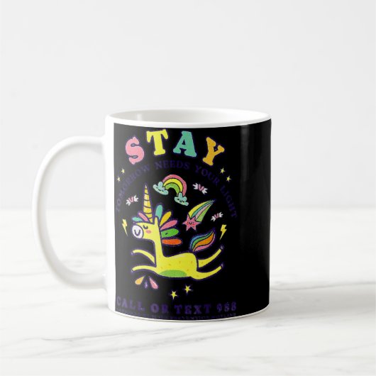 Mug Stay The World Need You 988 Suicide Prevention (Gauche)