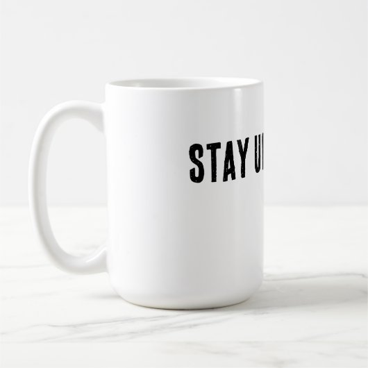Mug Stay Unbothered Minimal Typography T-Shirt (Gauche)