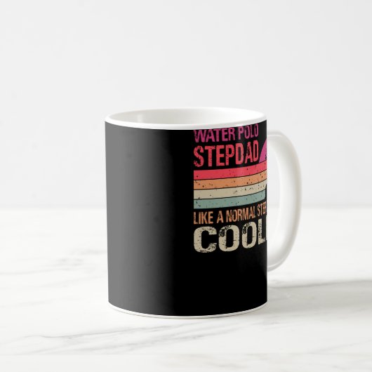 Mug Stepdad Polo D'Eau Comme Un Stepdad Normal Mais Co (Devant droit)