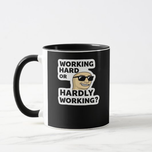 Mug Sticker Mème Drôle Travaillant Dur Ou Difficile (Gauche)