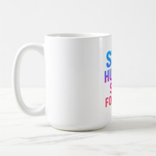Mug Sticker Restez affamé Restez focalisé (Gauche)
