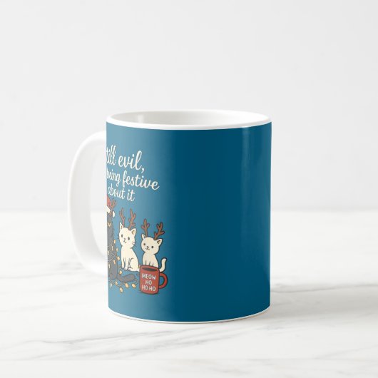 Mug Still Evil, Just Being Festive About It Funny Cat  (Devant gauche)