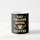 Mug Stock Market Daytrader Juste Ajouter Coffee Trader (Centre)