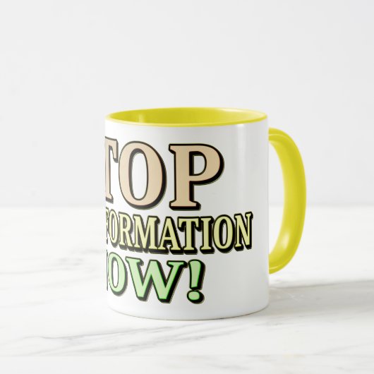 Mug "STOP MISINFORMATION" Mignonne conception. Command (Devant droit)
