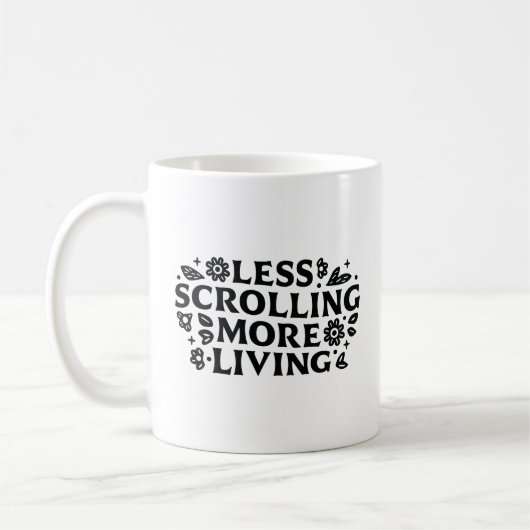 Mug Stop scrolling anxiety mindfulness quotes (Gauche)