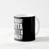 Mug Straight Outta Knee Surgery (Devant droit)