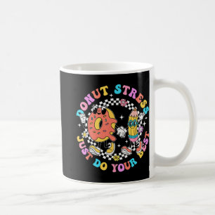 Mug Stress Faites simplement votre meilleur jour de te